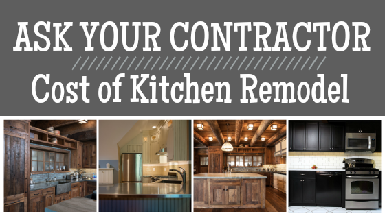 Ask Your Contractor: Cost of a Kitchen Remodel