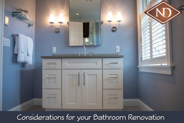 Considerations for your Bathroom Renovation