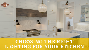 Choosing the right lighting for your kitchen