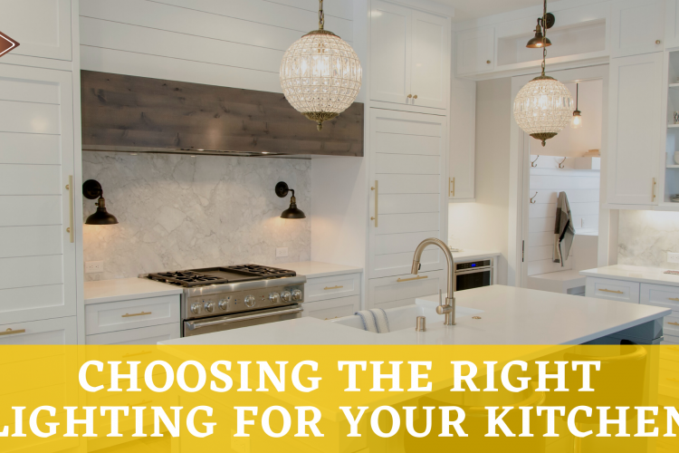 Choosing the Right Lighting for your Kitchen