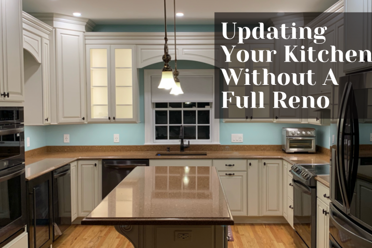 Updating your Kitchen without a Full Reno